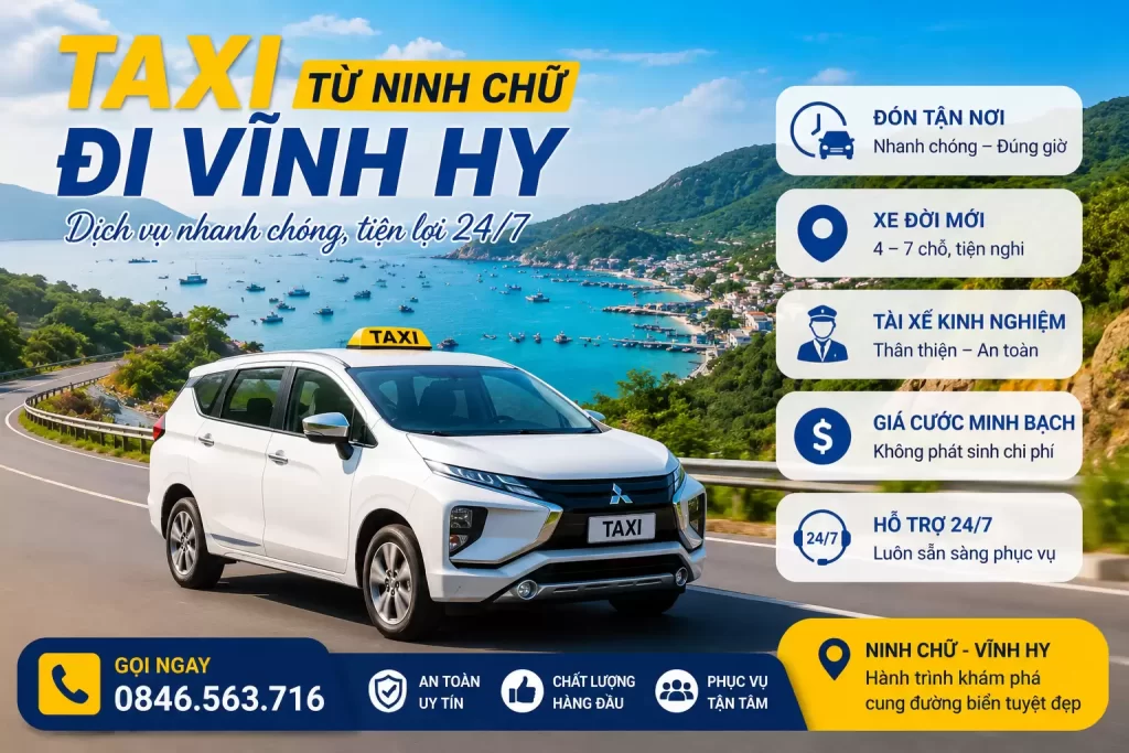 Taxi từ Ninh Chữ đi Vĩnh Hy – Dịch vụ nhanh chóng, tiện lợi 24/7
