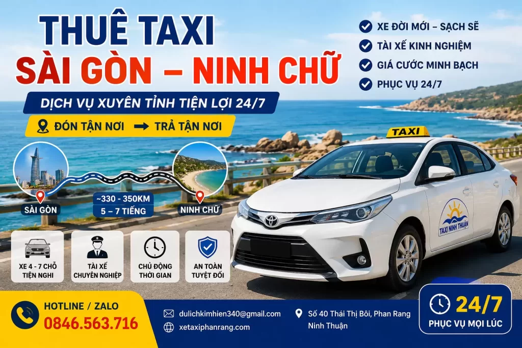 Thuê taxi Sài Gòn Ninh Chữ – Dịch vụ xuyên tỉnh tiện lợi