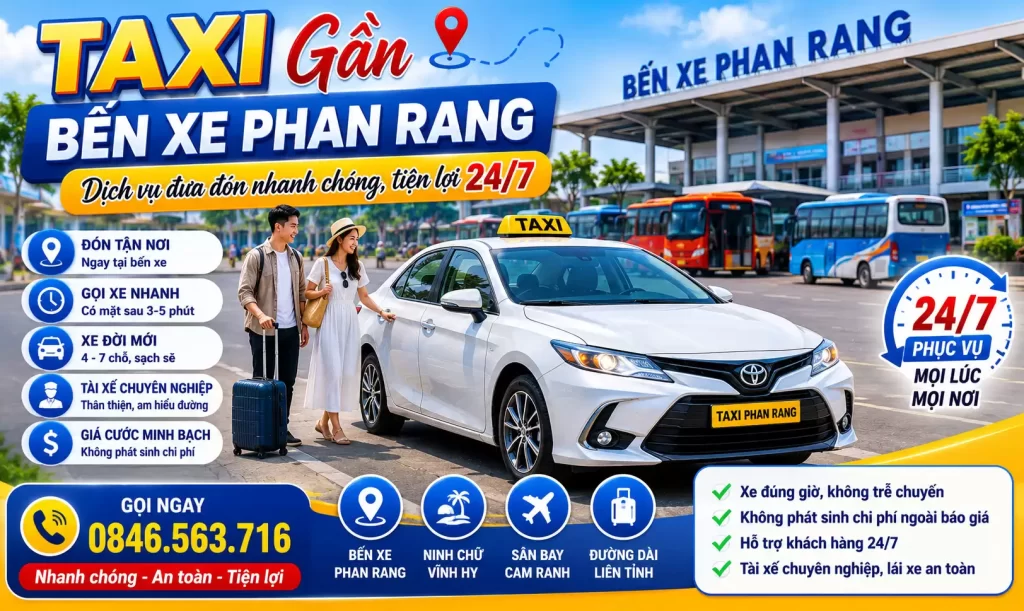 Taxi gần bến xe Phan Rang – Dịch vụ đưa đón nhanh chóng, tiện lợi 24/7