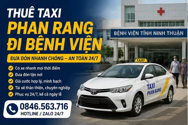 Thuê Taxi Phan Rang Đi Bệnh Viện – Đưa Đón Nhanh Chóng, An Toàn 24/7