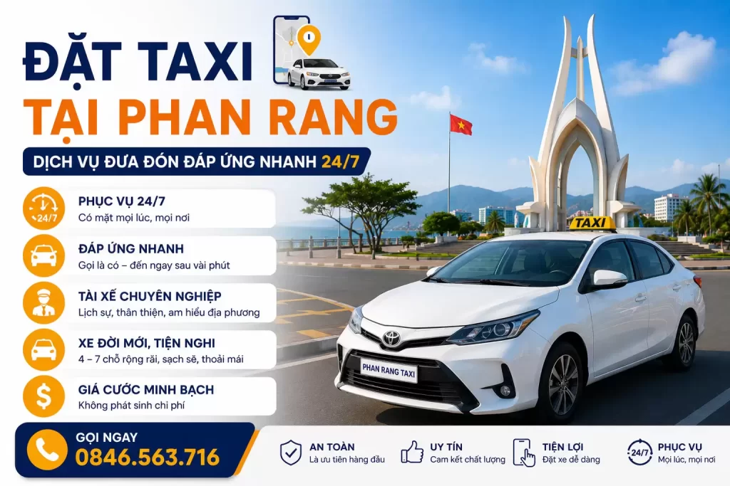 Đặt Taxi tại Phan Rang – Dịch vụ đưa đón đáp ứng nhanh 24/7