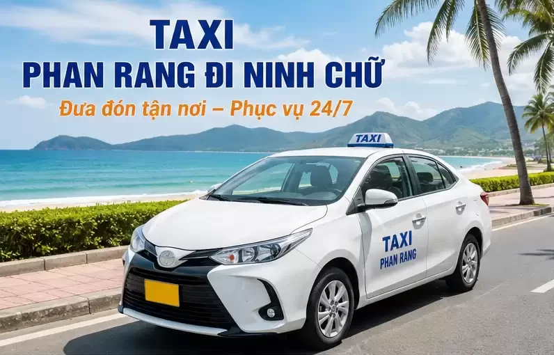Taxi Phan Rang Đi Ninh Chữ