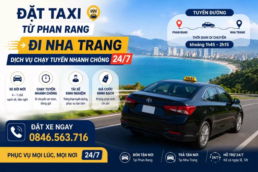 Đặt Taxi từ Phan Rang đi Nha Trang – Dịch vụ chạy tuyến nhanh chóng 24/7