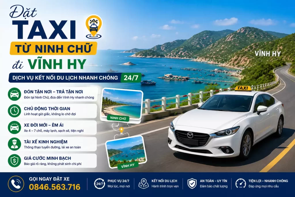 Đặt Taxi từ Ninh Chữ đi Vĩnh Hy – Dịch vụ kết nối du lịch nhanh chóng 24/7
