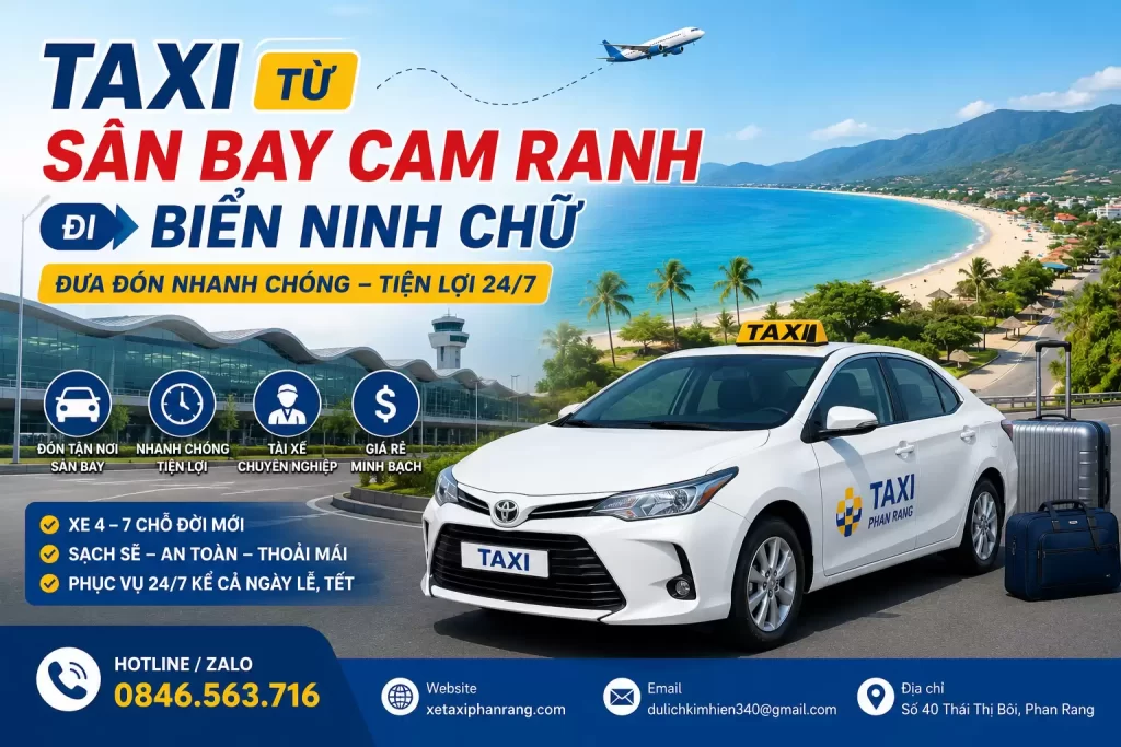 Taxi từ Sân bay Cam Ranh đi Biển Ninh Chữ – Đưa đón nhanh chóng, tiện lợi 24/7