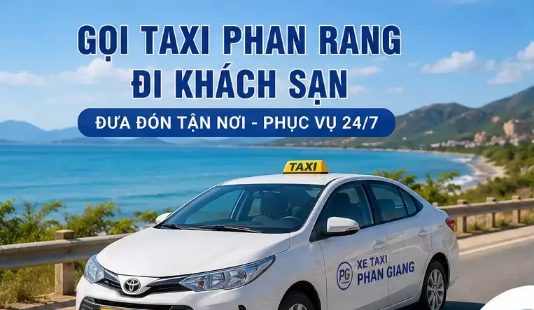 Gọi Taxi Phan Rang Đi Khách Sạn