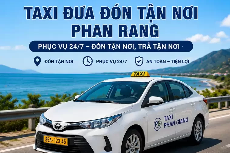 Taxi Đưa Đón Tận Nơi Phan Rang