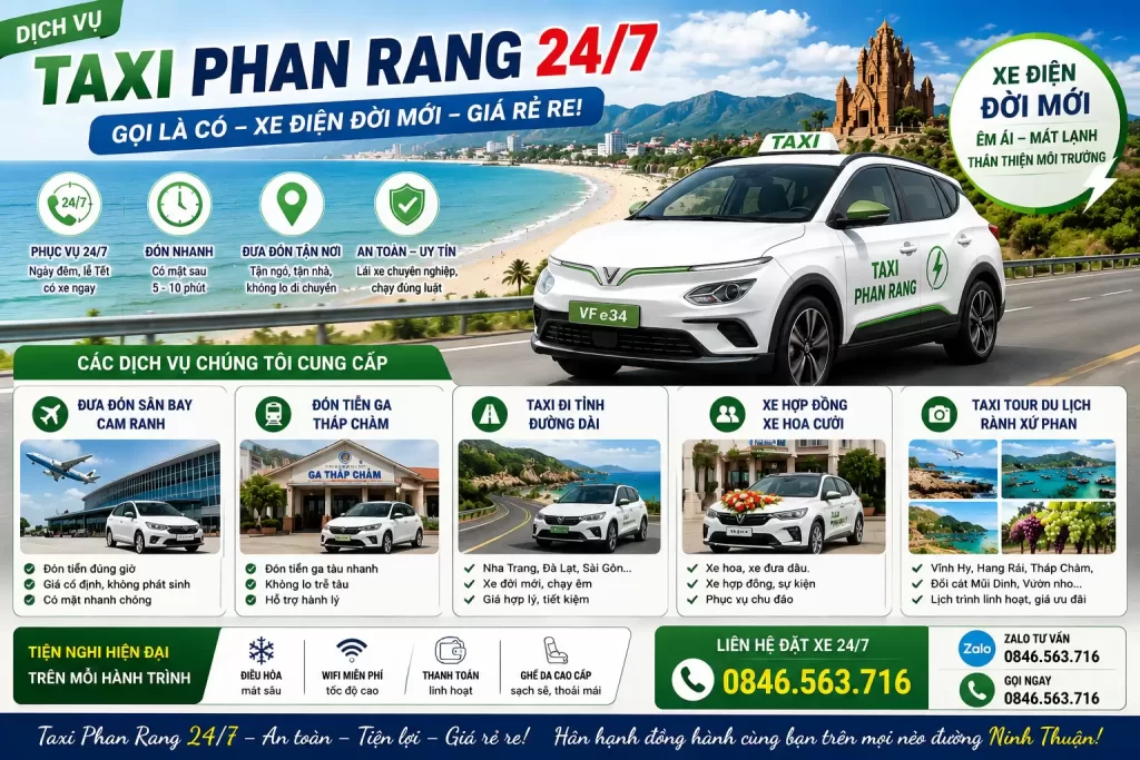 Taxi Phan Rang 24/7: Gọi Là Có, Xe Điện Đời Mới, Giá Rẻ Re