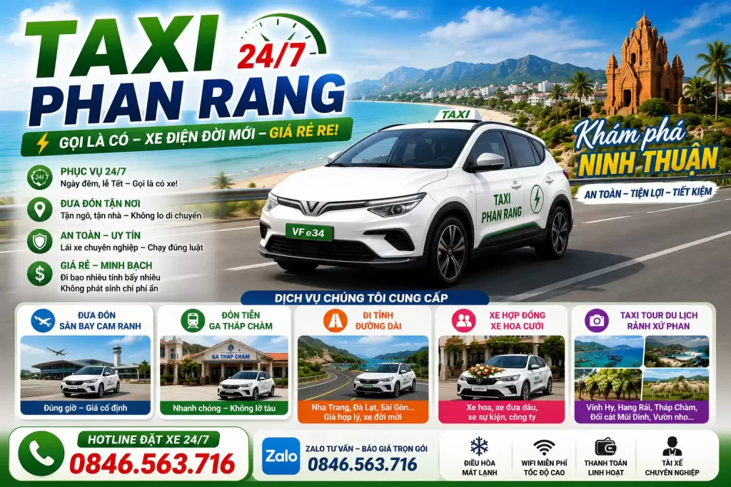 Taxi Phan Rang 24/7: Gọi Là Có, Xe Điện Đời Mới, Giá Rẻ Re