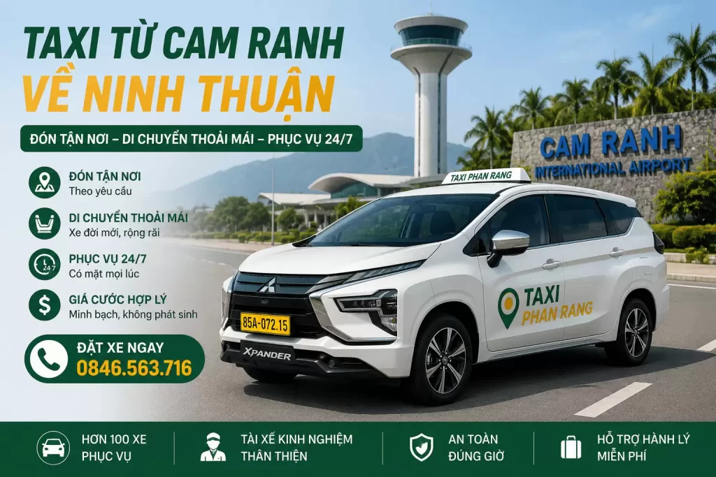 Taxi Từ Cam Ranh Về Ninh Thuận – Đón Tận Nơi, Di Chuyển Thoải Mái, Phục Vụ 24/7