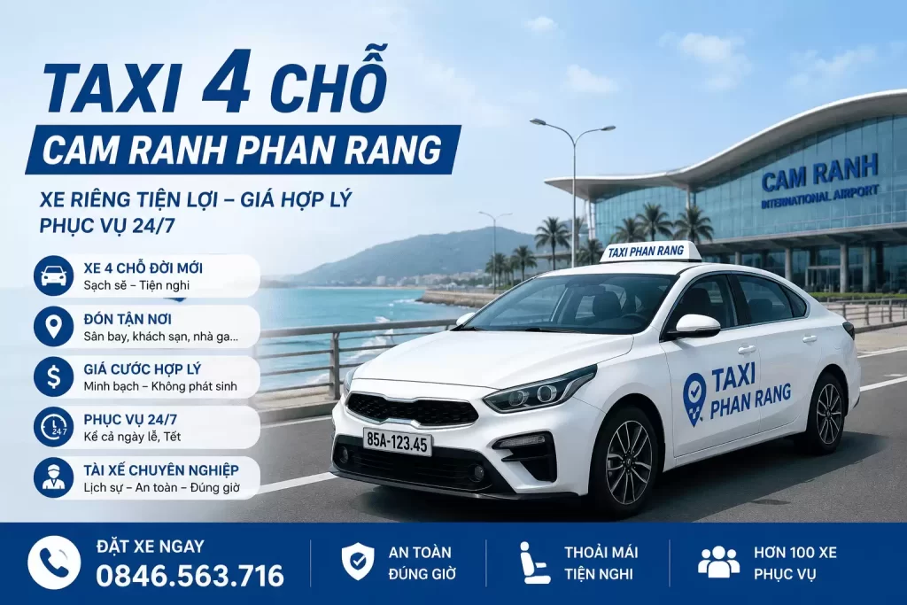 Taxi 4 Chỗ Cam Ranh Phan Rang – Xe Riêng Tiện Lợi, Giá Hợp Lý, Phục Vụ 24/7