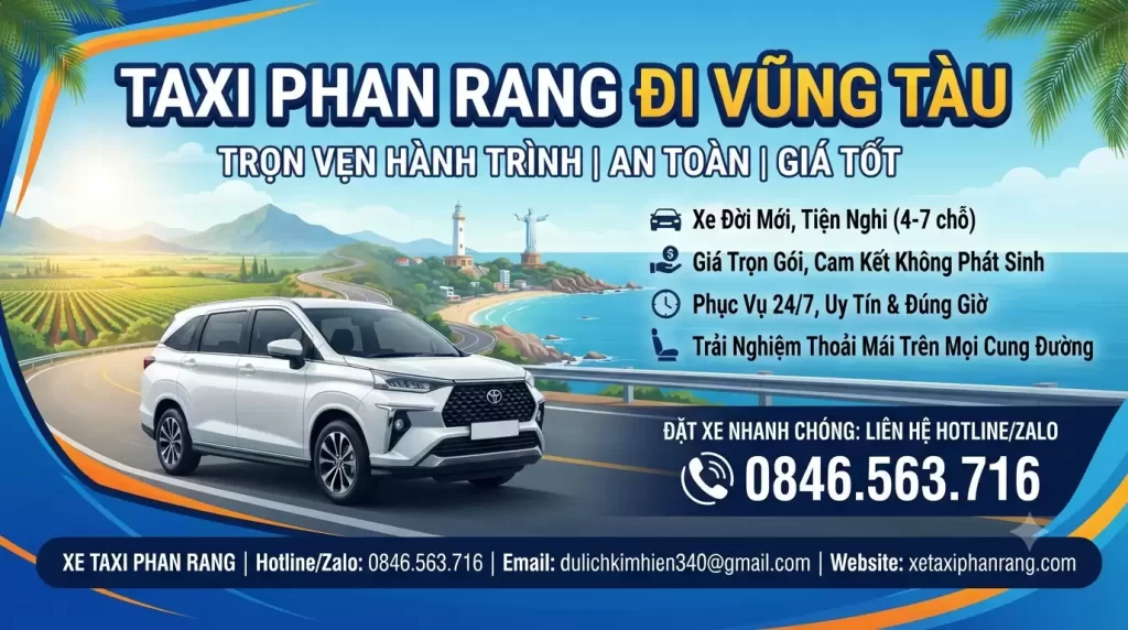 Taxi Phan Rang đi Vũng Tàu Chuyến đi êm ái, Giá Trọn Gói