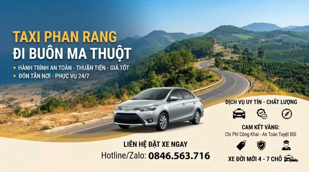 Taxi Phan Rang đi Buôn Ma Thuột – Uy Tín, Giá Tốt, 24/7