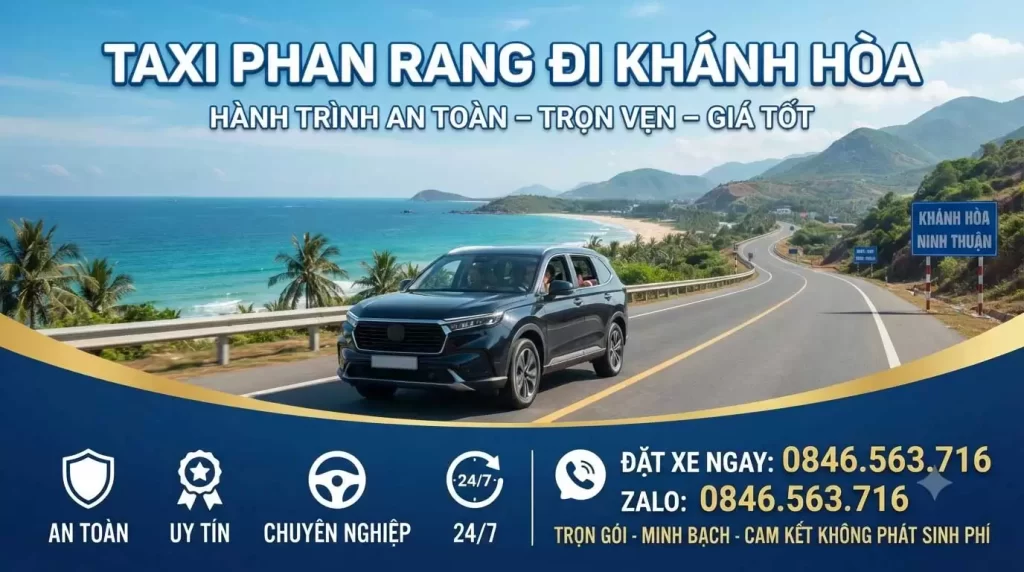 Taxi Phan Rang đi Khánh Hòa: Xe Riêng, Giá Rẻ, Đưa Đón Tận Nơi