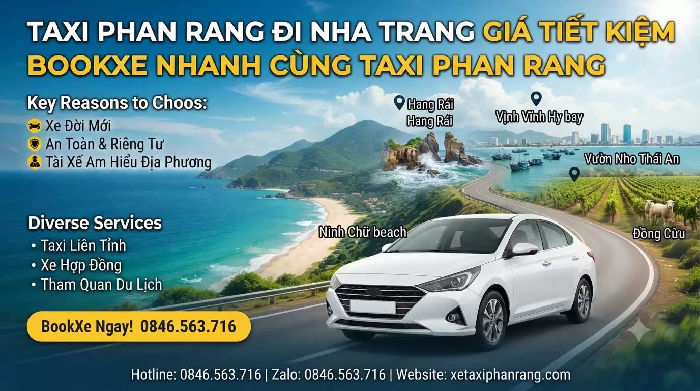 Taxi Phan Rang đi Nha Trang: Đặt xe nhanh, giá rẻ, an toàn