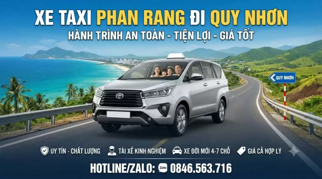 Taxi Phan Rang đi Quy Nhơn Giá Rẻ, Trọn Gói, Không Phát Sinh