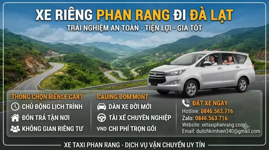 Xe Riêng Phan Rang đi Đà Lạt – Xe Đời Mới, Giá Tốt, Đón Tận Nơi
